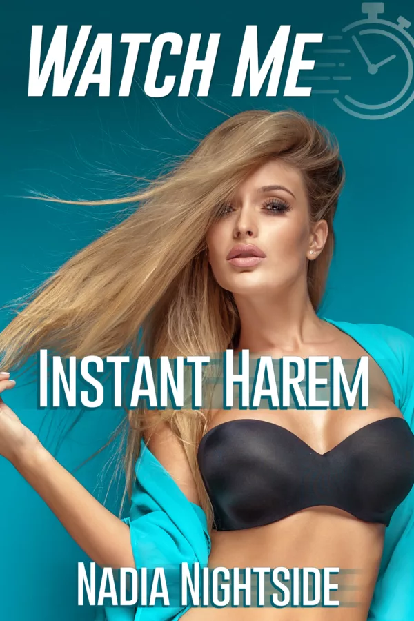 Watch Me - Instant Harem