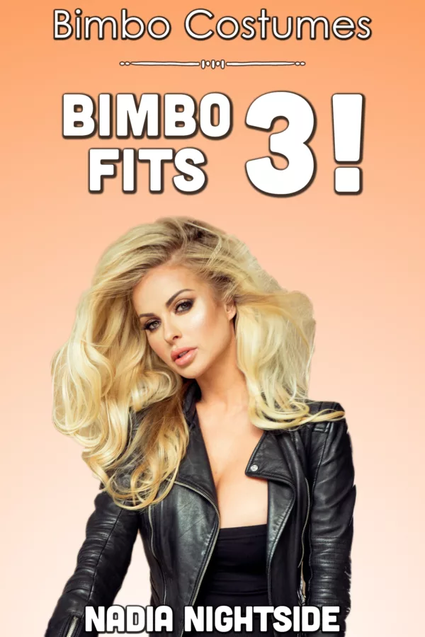 Bimbo Fits 3!