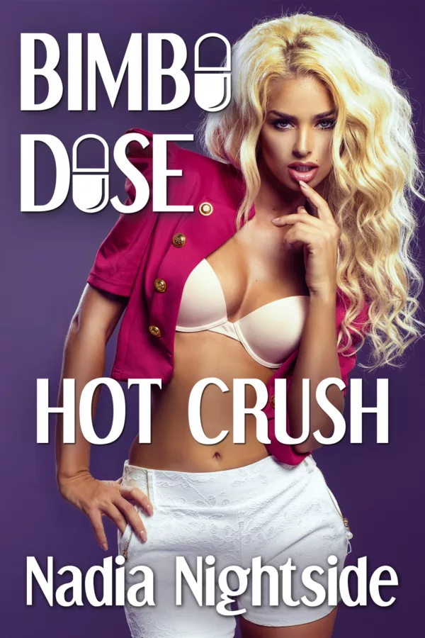 Bimbo Dose - Hot Crush