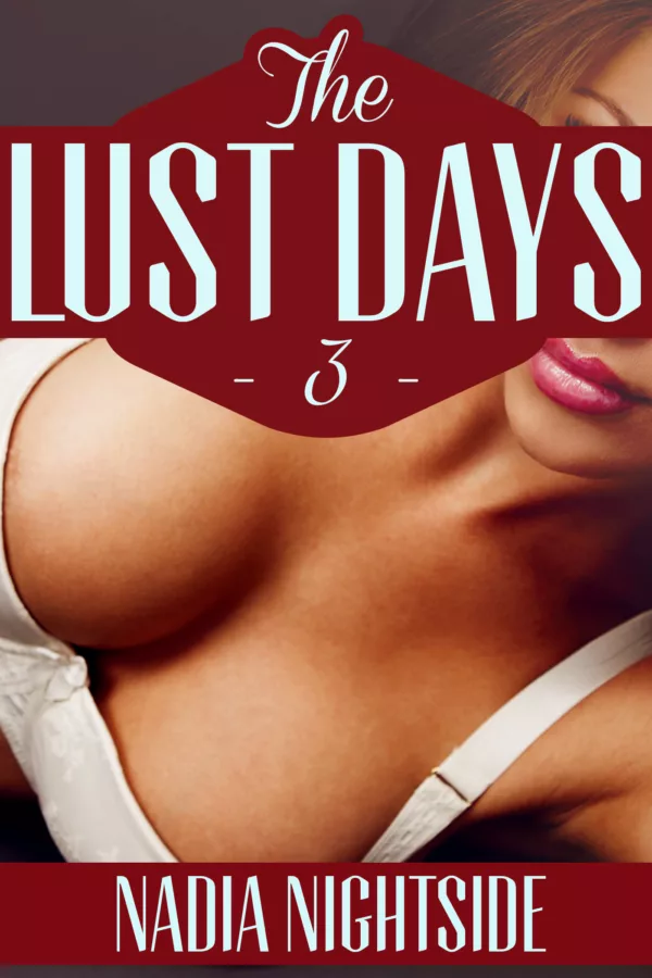 The Lust Days 3