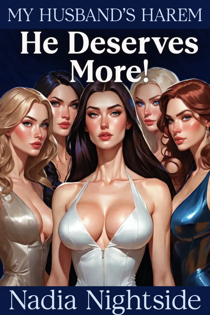 my husband's harem 3 he deserves more 2