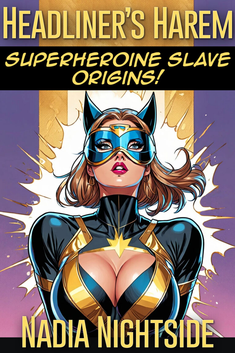 headliner's harem superheroine slave origins