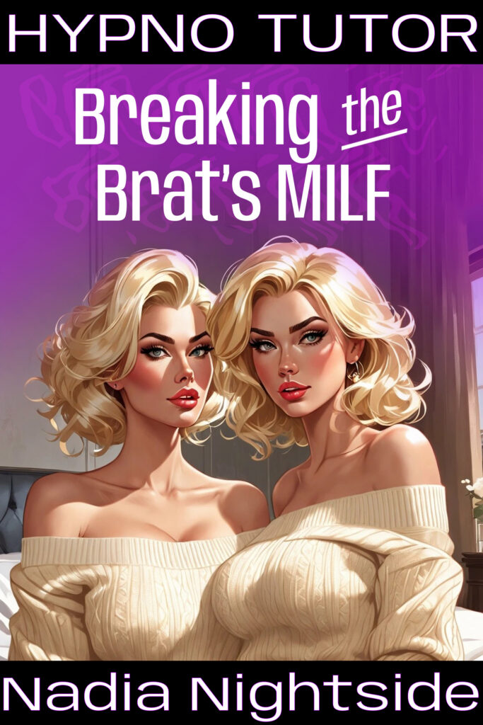 hypno tutor 2 breaking the brat's milf